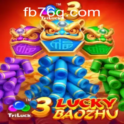 Descubra o Mundo de 3LuckyBaozhu: O Novo Jogo de Sucesso da 76Q.COM